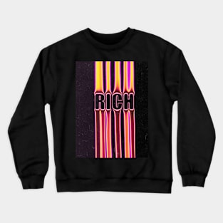 rich typography design Crewneck Sweatshirt